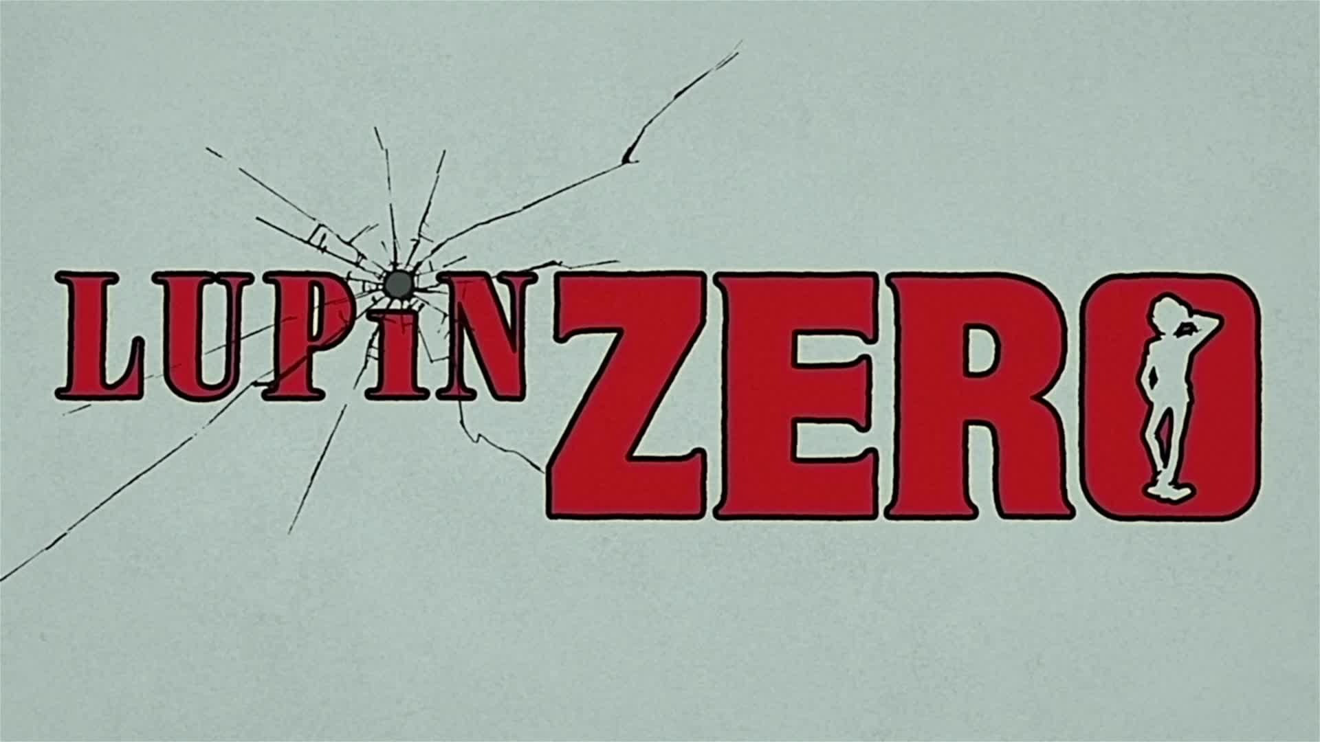 Lupin Zero_Opening