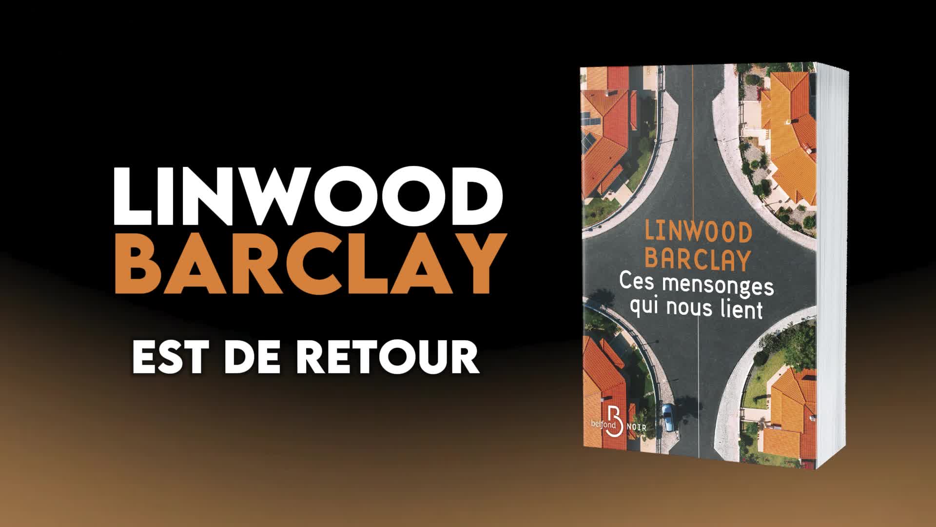 Ces mensonges qui nous lient - broché - Linwood Barclay, Renaud Morin